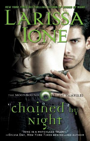 [MoonBound Clan Vampires 02] • Chained by Night